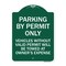 Signmission Parking by Permit Vehicles w/o Valid Permit Towed Owners Expense Alum, 24" L, 18" H, GW-1824-23457 A-DES-GW-1824-23457 - alternate 1